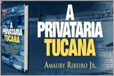 Privataria Tucana Direita Psdebista direita e o entreguismo.